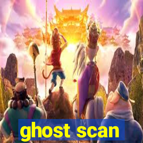 ghost scan